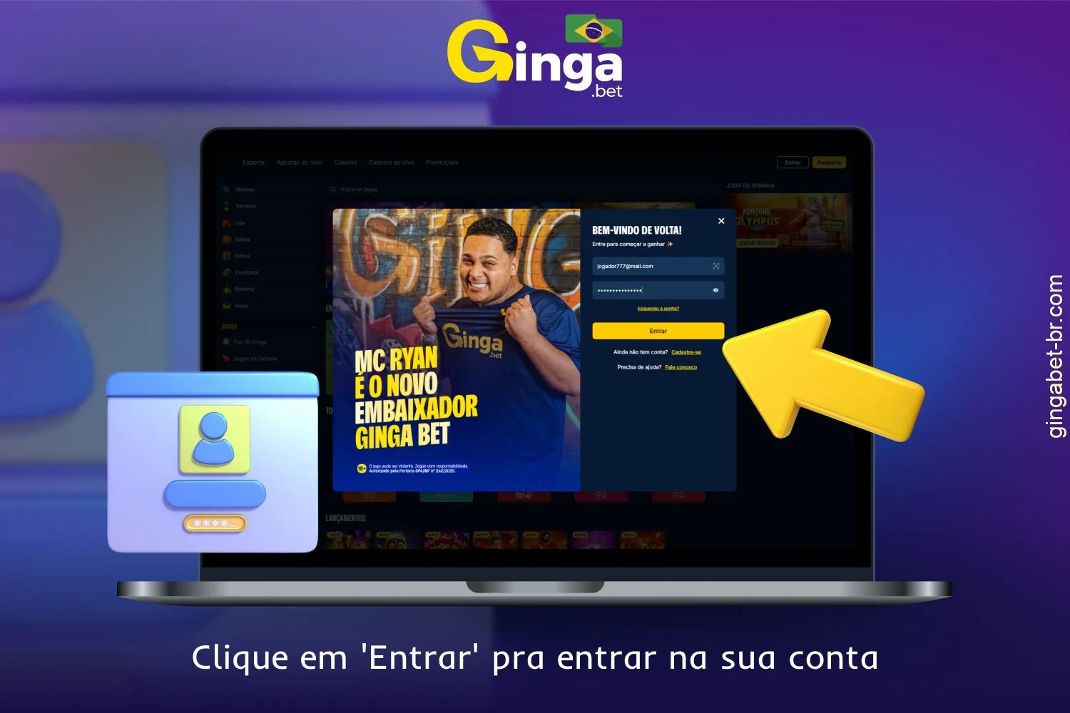 Após preencher os dados, confirme o login no GingaBet