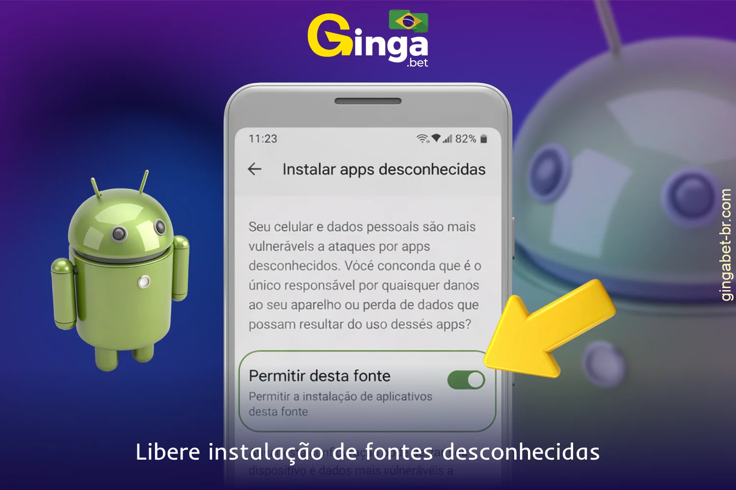 Antes de instalar o GingaBet apk, conceda permissão para a instalação nas configurações do Android